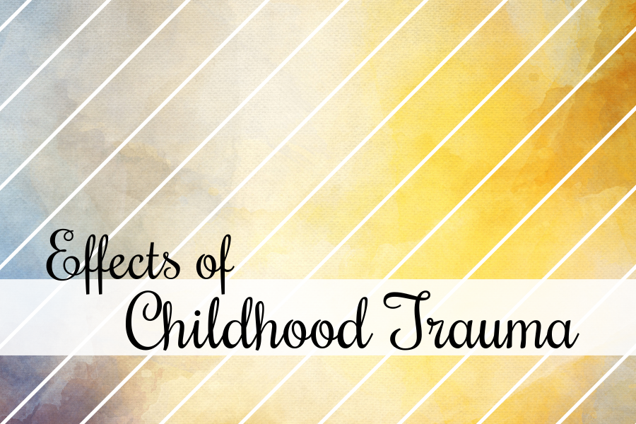 Effects of childhood trauma 
